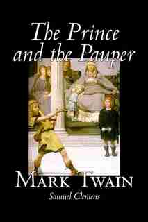 The Prince And The Pauper de Mark Twain