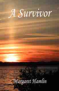 A Survivor by Hamlin, Margaret