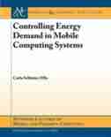 Controlling Energy Demand in Mobile Computing Systems by Carla Schlatter Ellis