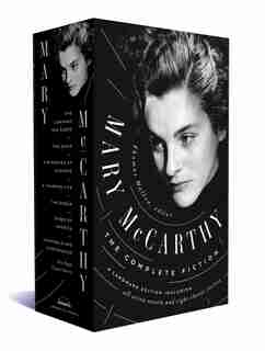 Mary Mccarthy: The Complete Fiction: A Library Of America Boxed Set by Mary Mccarthy