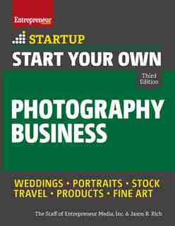 Start Your Own Photography Business de Inc. The Staff Of Entrepreneur Media, Inc.