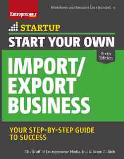 Start Your Own Import/export Business de Inc. The Staff Of Entrepreneur Media, Inc.