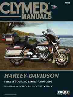 Harley-davidson Flh/flt Touring Series 2006-2009 by Clymer Publications