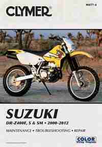 Suzuki Dr-z400e, S & Sm Manual 2000-2012 by Penton Staff
