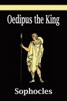 Oedipus The King ( Oedipus Rex )