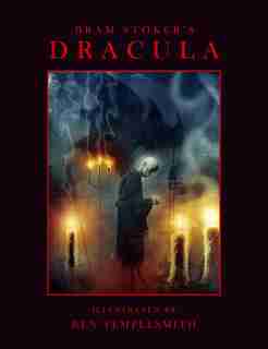 Dracula With Illustrations By Ben Templesmith by Bram Stoker