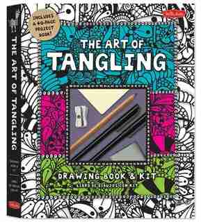 The Art Of Tangling Drawing Book & Kit: Inspiring Drawings, Designs & Ideas For The Meditative Artist by Walter Foster Creative Team