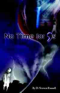 No Time for Commas by D. Steven Russell