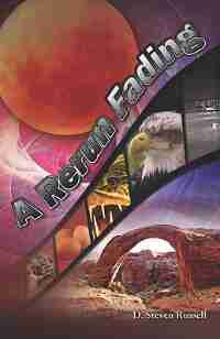 A Rerun Fading by D. Steven Russell