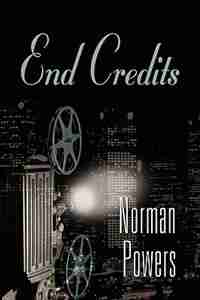 END CREDITS by Norman Powers