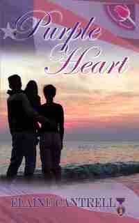 Purple Heart by Elaine Cantrell