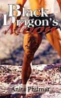 Black Dragon's Moon by Anita Philmar