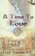 A Time To Love by Gail Symmonds