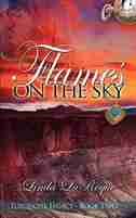 Flames On The Sky by Linda Laroque