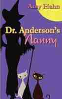 Dr. Anderson's Nanny by Amy Hahn