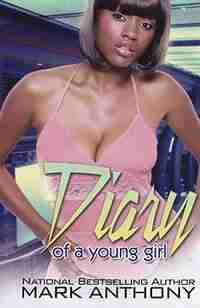Diary Of A Young Girl by Mark Anthony