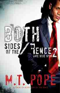 Both Sides Of The Fence 2 by M.t. Pope