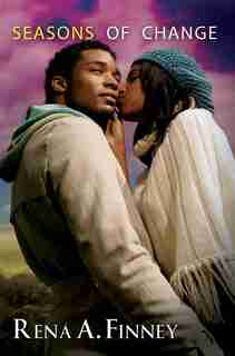 Seasons Of Change by Rena A. Finney