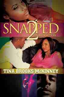 Snapped 2: The Redemption by Tina Brooks Mckinney