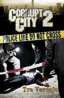 Corrupt City 2 by Tra Verdejo