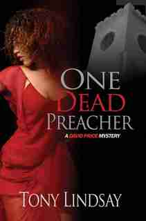 One Dead Preacher by Tony Lindsay
