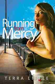 Running From Mercy by Terra Little