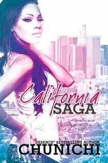 The California Saga by Chunichi Chunichi