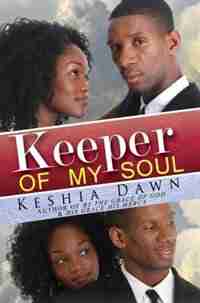 Keeper Of My Soul by Keshia Dawn
