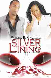 Silver Lining by Wanda B. Campbell