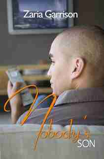 Nobody's Son by Zaria Garrison