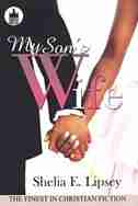 My Son's Wife by Shelia E. Lipsey