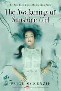 The Awakening of Sunshine Girl by Paige Mckenzie