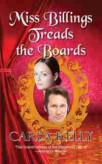 Miss Billings Treads the Boards by Carla Kelly