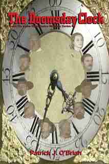 The Doomsday Clock by Patrick J. O'Brian