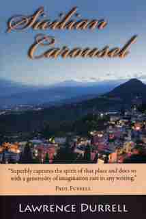 Sicilian Carousel by Lawrence Durrell
