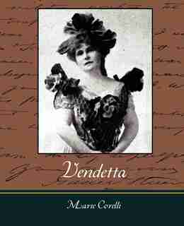 Vendetta by Corelli Marie Corelli