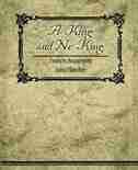 A King, and No King by Francis Beaumont