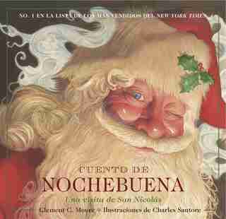Cuento de Nochebuena, Una Visita de San Nicolas: Spanish Edition by Charles Santore
