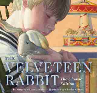 The Velveteen Rabbit Board Book: The Classic Edition by Margery Williams