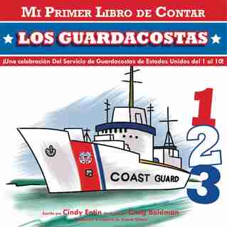Mi Primer Libro De Contar: Los Guardacoastas by Cindy Entin
