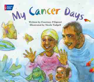 My Cancer Days by Courtney Filigenzi