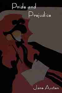 Pride And Prejudice by Jane Austen
