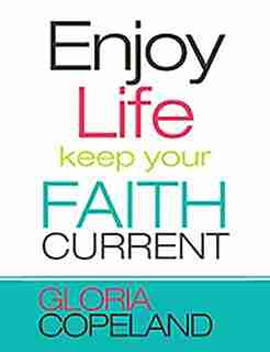 Enjoy Life by Copeland, Gloria