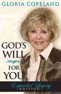 God's Will For You - Expanded by Copeland, Gloria