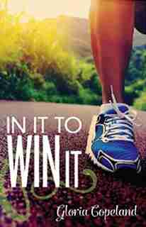 In It To Win It by Copeland, Gloria