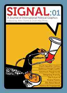 Signal: 01: A Journal Of International Political Graphics & Culture by Alec Dunn