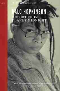 Report from Planet Midnight by Nalo Hopkinson