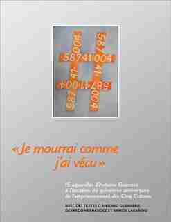 Je mourrai comme j'ai vécu by Ramón Labañino