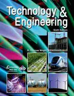 Technology and Engineering by R. Thomas Wright
