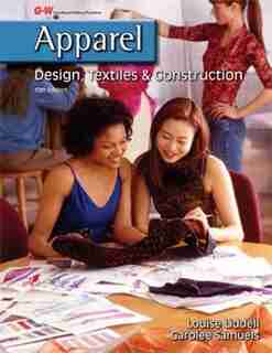 Apparel: Design, Textiles and Construction by Louise A. Liddell
